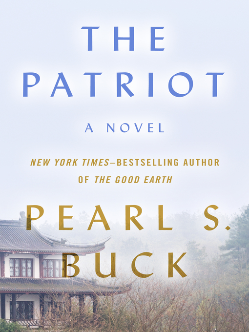 Title details for Patriot by Pearl S. Buck - Available